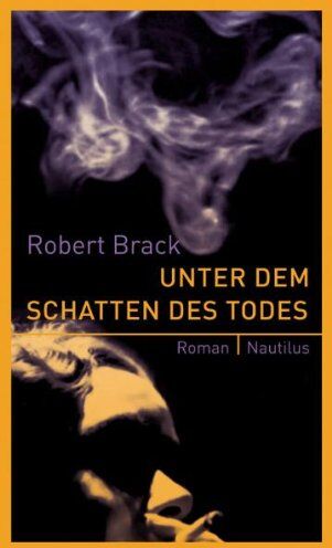 Robert Brack - Unter dem Schatten des Todes: Kriminalroman - Preis vom 30.09.2026 22:30:23 h