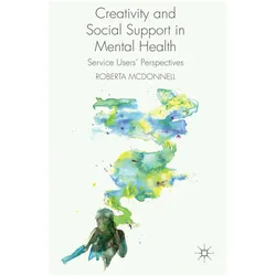 Creativity and Social Support in Mental Health, Fachbücher von R. McDonnell