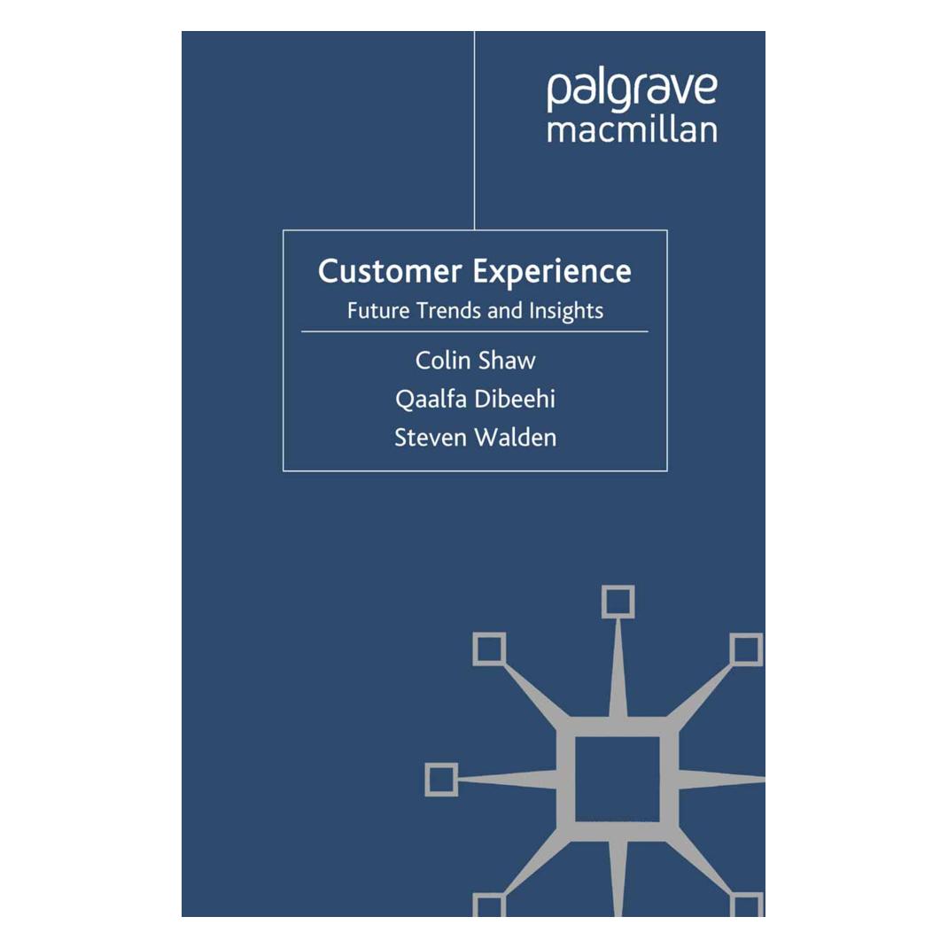 Springer Customer Experience (Englisch, Softcover, C Shaw, C. Shaw, Q Dibeehi, Q. Dibeehi, S Walden, S. Walden) (55813727)