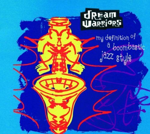 Dream Warriors - My definition of a boombastic jazz style (1990) - Preis vom 30.09.2026 09:01:18 h