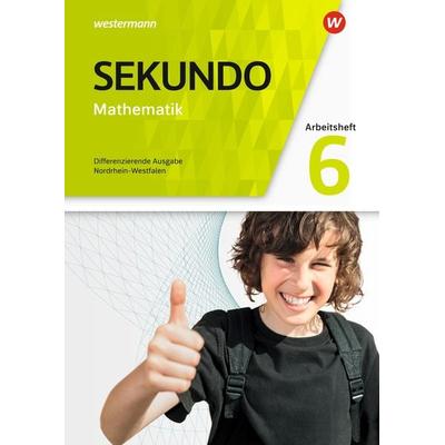 Sekundo - Mathematik für differenzierende Schulformen - Ausgabe 2018 für Nordrhein-Westfalen, Geheftet von Tim Baumert,Martina Lenze,Peter