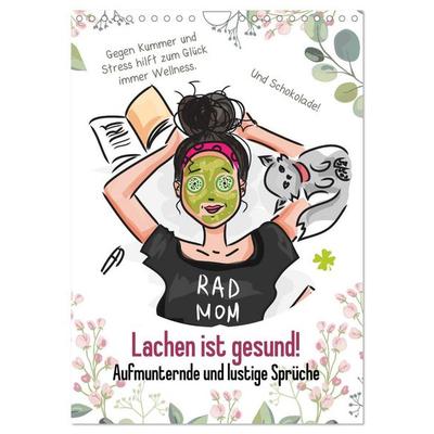 Lachen ist gesund! Aufmunternde und lustige Sprüche (Wandkalender 2026 DIN A4 hoch), CALVENDO Monatskalender