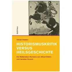 Historismuskritik versus Heilsgeschichte, Fachbücher von Tilman Kasten