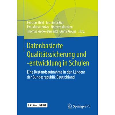 Datenbasierte Qualitätssicherung und -entwicklung in Schulen, Taschenbuch von , Springer Fachmedien Wiesbaden GmbH, 978-3-658-23239-9