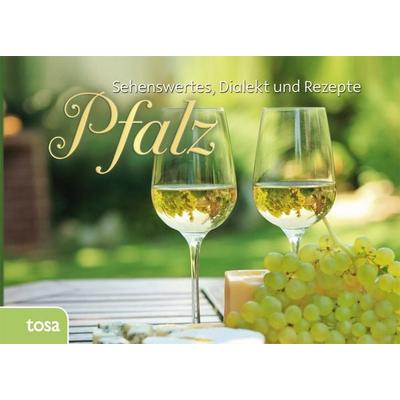 Pfalz, Gebundene Ausgabe von , Tosa