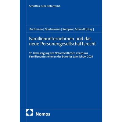 Familienunternehmen und das neue Personengesellschaftsrecht, Taschenbuch von , Nomos, 978-3-7560-4320-0