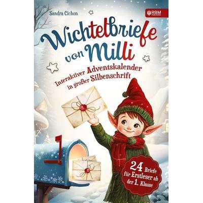 Cichon, S: Wichtelbriefe von Milli, Taschenbuch von Sandra Cichon, Tredition, 978-3-903505-59-9