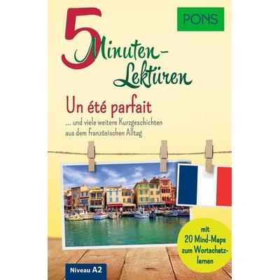 PONS 5-Minuten-Lektüren Französisch A2 - Un été parfait, Taschenbuch von , PONS Langenscheidt GmbH, 978-3-12-562231-9