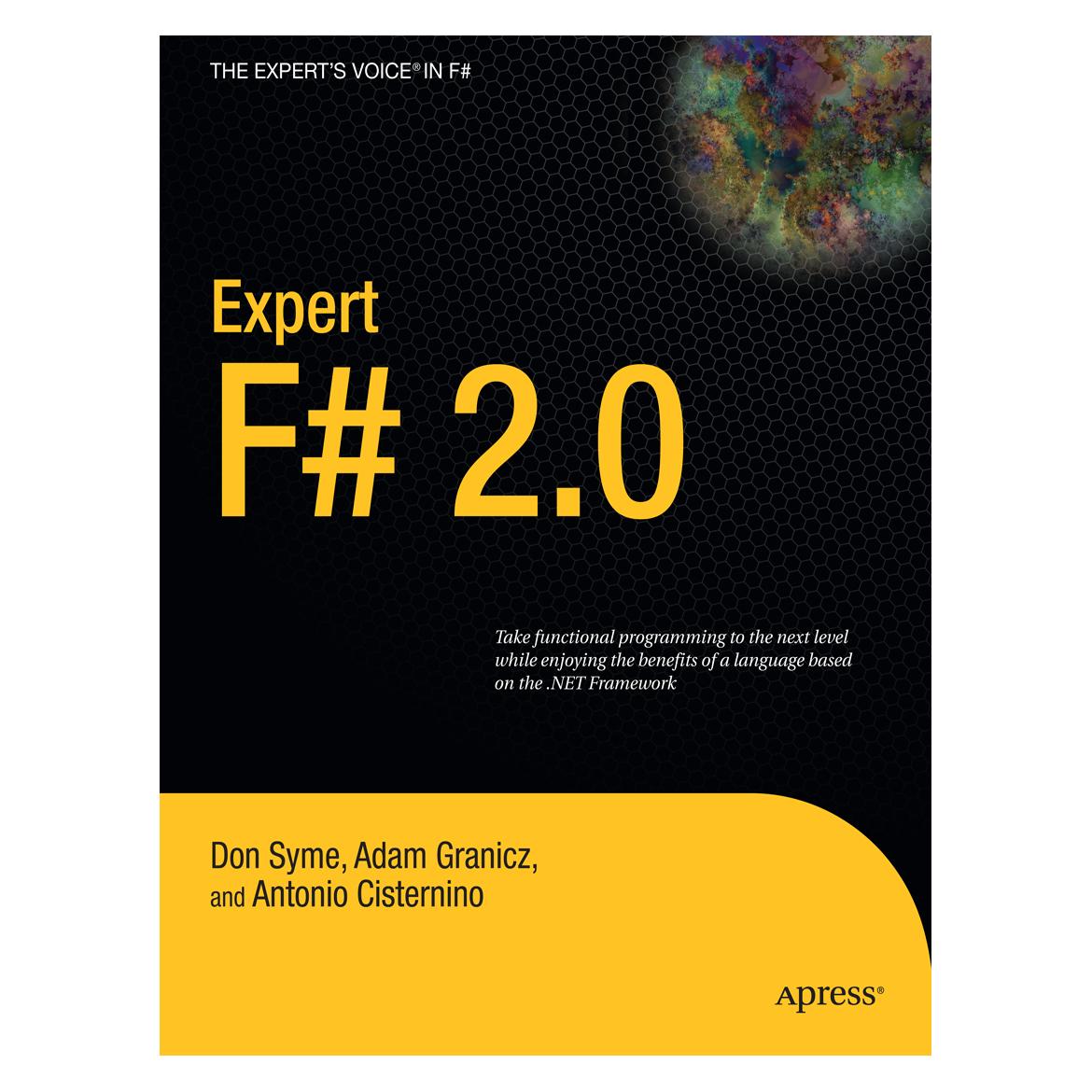 Springer Expert Fsharp 2.0 (Englisch, Softcover, Adam Granicz, Antonio Cisternino, Don Syme) (9233541)