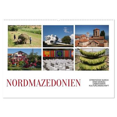Nordmazedonien - Streifzüge durch eine nahezu unbekannte Kulturlandschaft (Wandkalender 2027 DIN A2 quer), CALVENDO Monatskalender