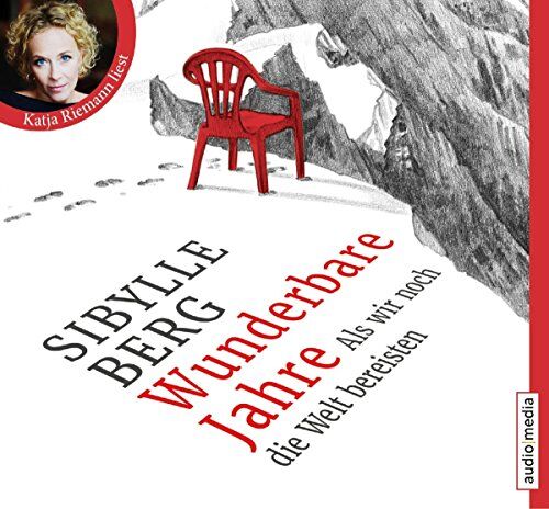 Sibylle Berg - Wunderbare Jahre: Als wir noch die Welt bereisten - Preis vom 11.10.2026 15:43:13 h