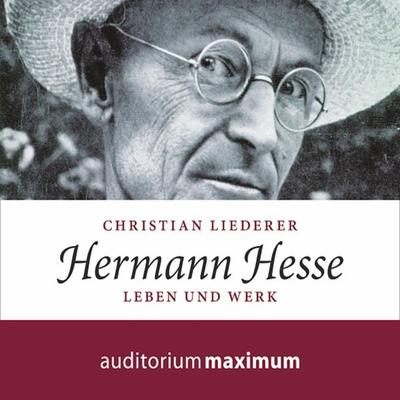Hermann Hesse (Ungekürzt) - Christian Liederer, Audio, 9788711811221