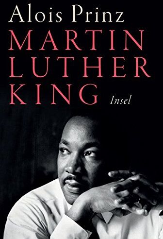 Alois Prinz - Martin Luther King (insel taschenbuch) - Preis vom 06.10.2026 07:26:00 h