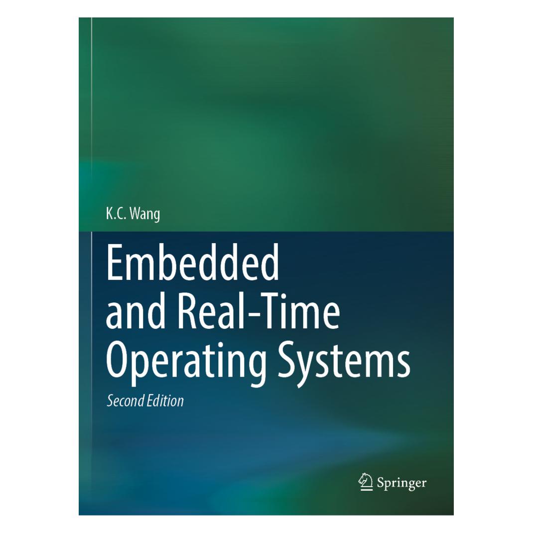 Springer Embedded and Real-Time Operating Systems (Englisch, Softcover, K. C. Wang) (57118568)