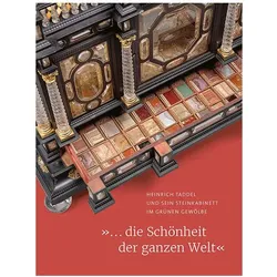 »... die Schönheit der ganzen Welt«, Fachbücher von Michael Wagner, Staatliche Kunstsammlungen Dresden, Marius Winzeler, TU Bergakademie Freiberg