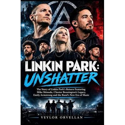 LINKIN PARK, Taschenbuch von Veylor Orvellan, Laine Educational Media LLC