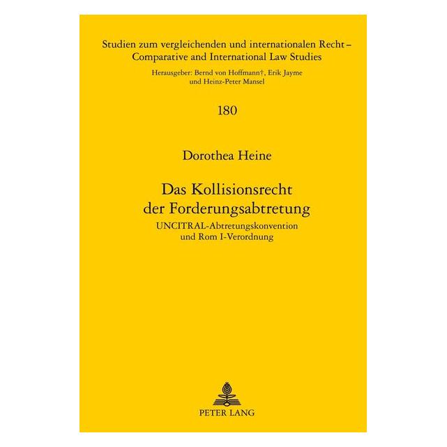 Peter Lang Das Kollisionsrecht der Forderungsabtretung (Deutsch, Hardcover, Dorothea Heine) (8737855)