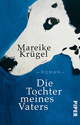 Mareike Krügel - Die Tochter meines Vaters: Roman - Preis vom 04.10.2026 03:51:26 h