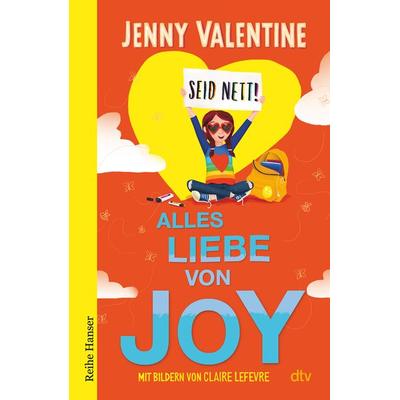 Alles Liebe von Joy, Gebundene Ausgabe von Jenny Valentine, dtv, 978-3-423-64104-3