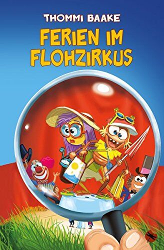 Thommi Baake - Ferien im Flohzirkus (Edition Drachenfliege) - Preis vom 12.10.2026 11:37:12 h