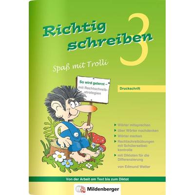 Richtig schreiben 3 - Spaß mit Trolli, Geheftet von Edmund Wetter, Mildenberger Verlag GmbH