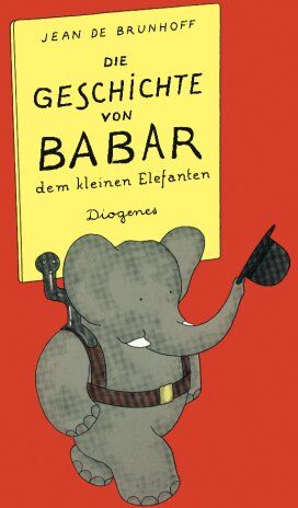 Brunhoff, Jean De - Die Geschichte von Babar dem kleinen Elefanten - Preis vom 14.10.2026 23:07:16 h