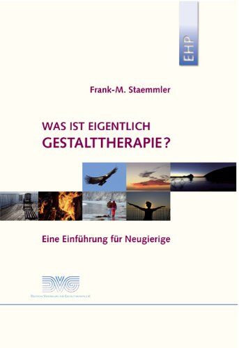 Frank-Matthias Staemmler - Was ist eigentlich Gestalttherapie? - Preis vom 30.09.2026 09:01:18 h