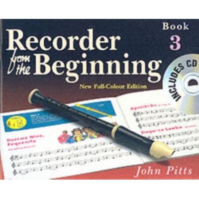 Recorder from the Beginning, Book 3, Taschenbuch von John Pitts, Music Sales Ltd, 978-1-84449-520-7