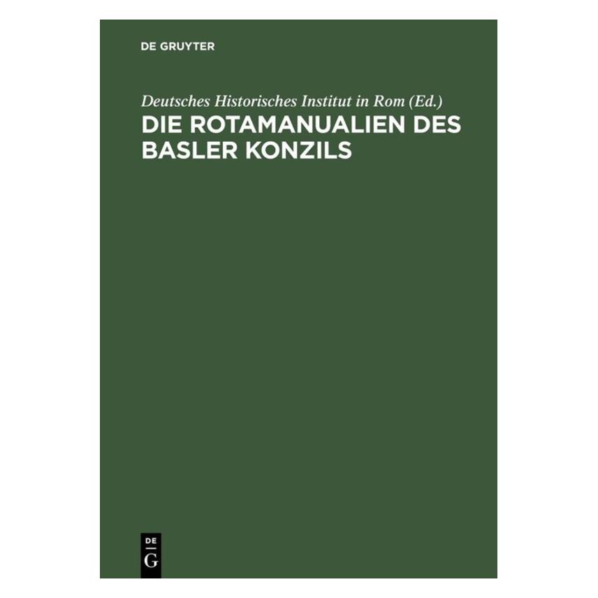 De Gruyter Rotamanualien des Basler Konzils (Deutsch, Hardcover) (66440401)