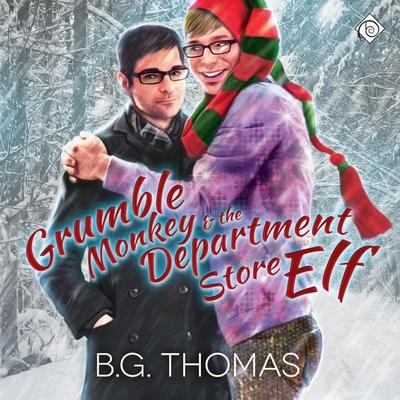 Grumble Monkey and the Department Store Elf (Unabridged) - B.G. Thomas, Audio, 4071498921098