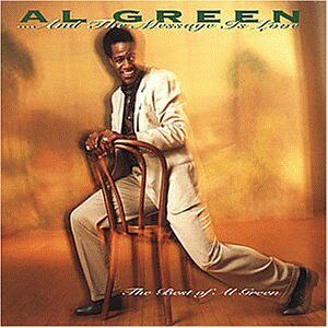 Al Green - ...and the Message Is Love: The Best of Al Green - Preis vom 11.10.2026 23:13:37 h