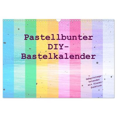 Pastellbunter DIY-Bastelkalender (Wandkalender 2027 DIN A3 quer), CALVENDO Monatskalender