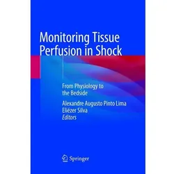 Monitoring Tissue Perfusion in Shock, Fachbücher