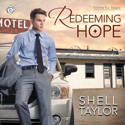 Redeeming Hope: Home for Hope, Book 1 (Unabridged) - Shell Taylor, Audio, 4071498920183