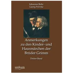 Anmerkungen zu den Kinder- und Hausmärchen der Brüder Grimm, Belletristik von Johannes Bolte, Georg Polivka