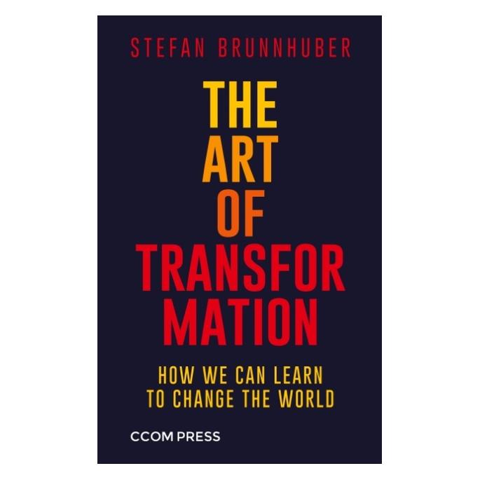 Bod Brunnhuber:The Art of Transformation (Englisch, Hardcover, Stefan Brunnhuber) (67867689)