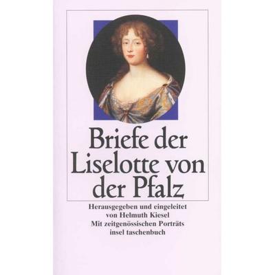 Briefe, Taschenbuch von Liselotte der Pfalz, Insel