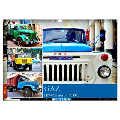 GAZ - LKW-Oldtimer der UdSSR (Wandkalender 2027 DIN A3 quer), CALVENDO Monatskalender