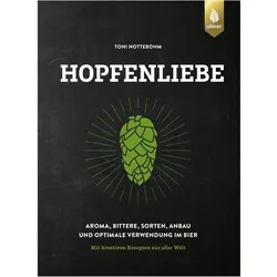 Hopfenliebe, Ratgeber von Toni Nottebohm