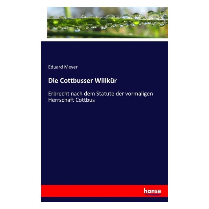 Hansebooks Die Cottbusser Willkür (Deutsch, Softcover, Eduard Meyer) (55876510)