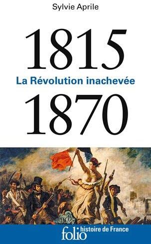 Henry Rousso - La Révolution inachevée : 1815-1870 - Preis vom 17.10.2026 19:25:27 h