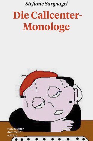 Stefanie Sargnagel - Binge Living: Callcenter-Monologe - Preis vom 01.10.2026 17:08:56 h