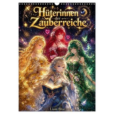 Hüterinnen der Zauberreiche (Wandkalender 2027 DIN A3 hoch), CALVENDO Monatskalender
