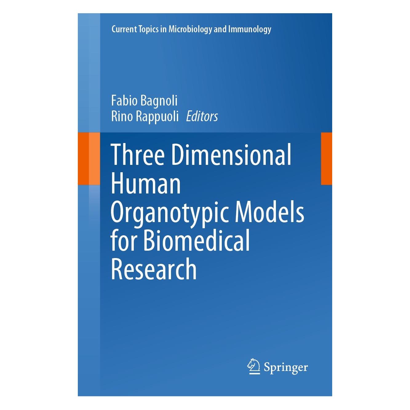 Springer Three Dimensional Human Organotypic Models for Biomedical Research (Englisch, Hardcover, Fabio Bagnoli, Rino Rappuoli) (9783030624514)