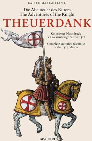 Kaiser Maximilian I. - Die Abenteuer des Ritters Theuerdank. The Adventures of the Knight Theuerdank - Preis vom 10.10.2026 11:48:34 h
