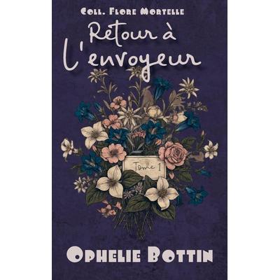 Retour à l'Envoyeur; Taschenbuch von Ophélie Bottin, Poisonous Pen Publishing, 979-10-95618-52-2