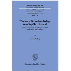 Was kann die Verbandsklage vom KapMuG lernen?, Fachbücher von Marius Welling