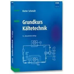 Grundkurs Kältetechnik, Schulbücher von Dieter Schmidt