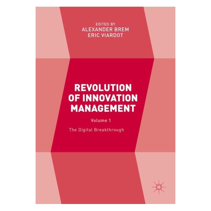 Palgrave Macmillan Uk Revolution of Innovation Management (Englisch, Hardcover, Alexander Brem, Eric Viardot) (63338724)