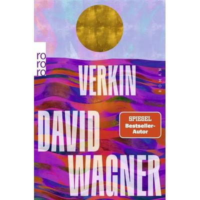 Verkin, Taschenbuch von David Wagner, Rowohlt Taschenbuch